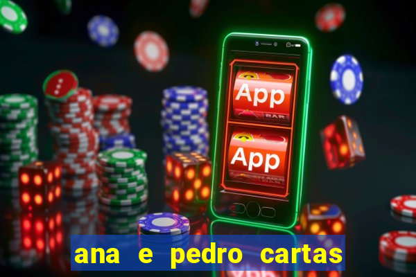 ana e pedro cartas download pdf